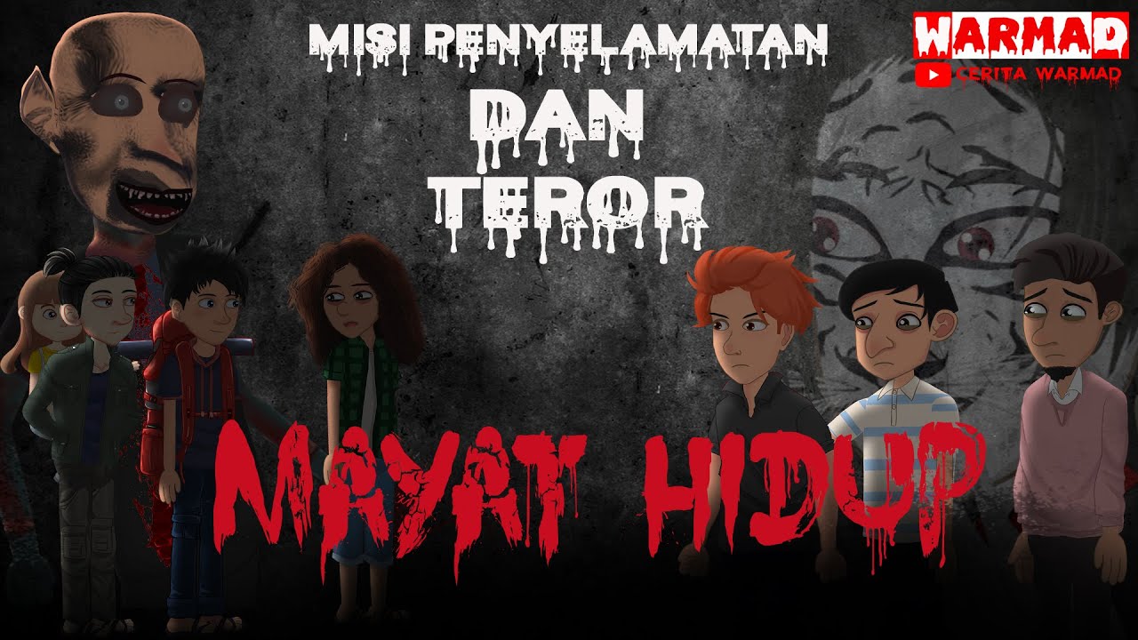 MISI PENYELAMATAN DAN TEROR MAYAT HIDUP ¶|| CERITA WARMAD /HOROR MISTERY