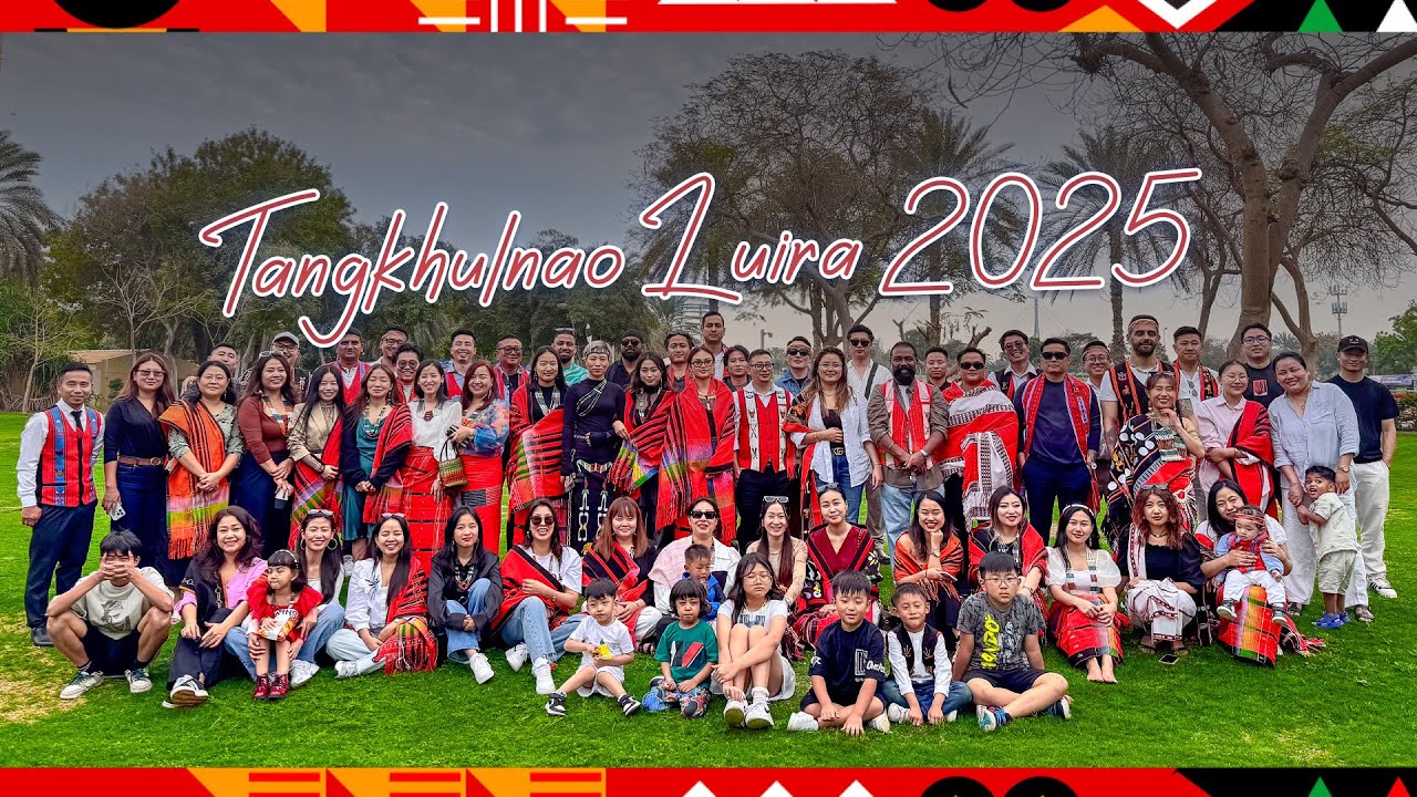 Tangkhul Luira in Dubai 2025