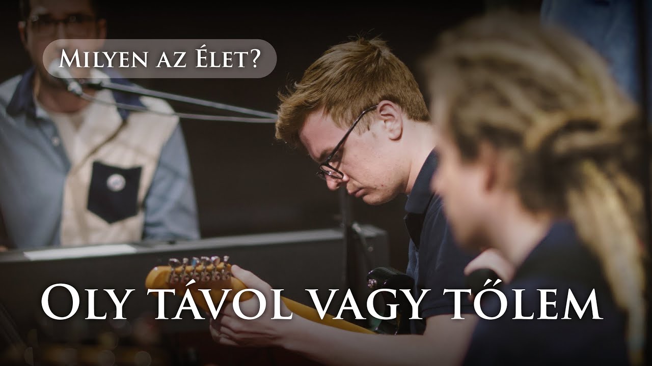 Oly távol vagy tőlem (Bródy – Szörényi)