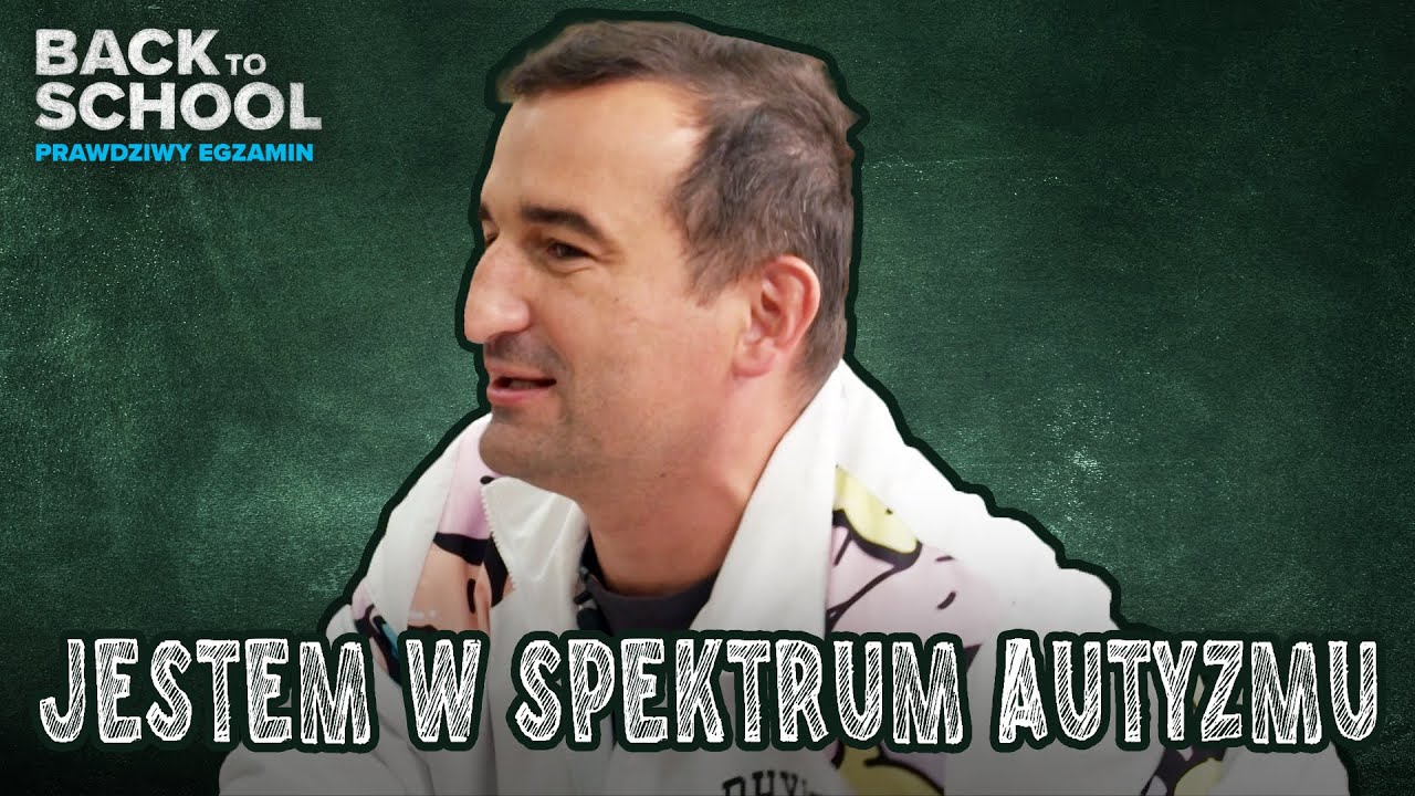Misiek Koterski jest w spektrum autyzmu! | Back to school. Prawdziwy egzamin