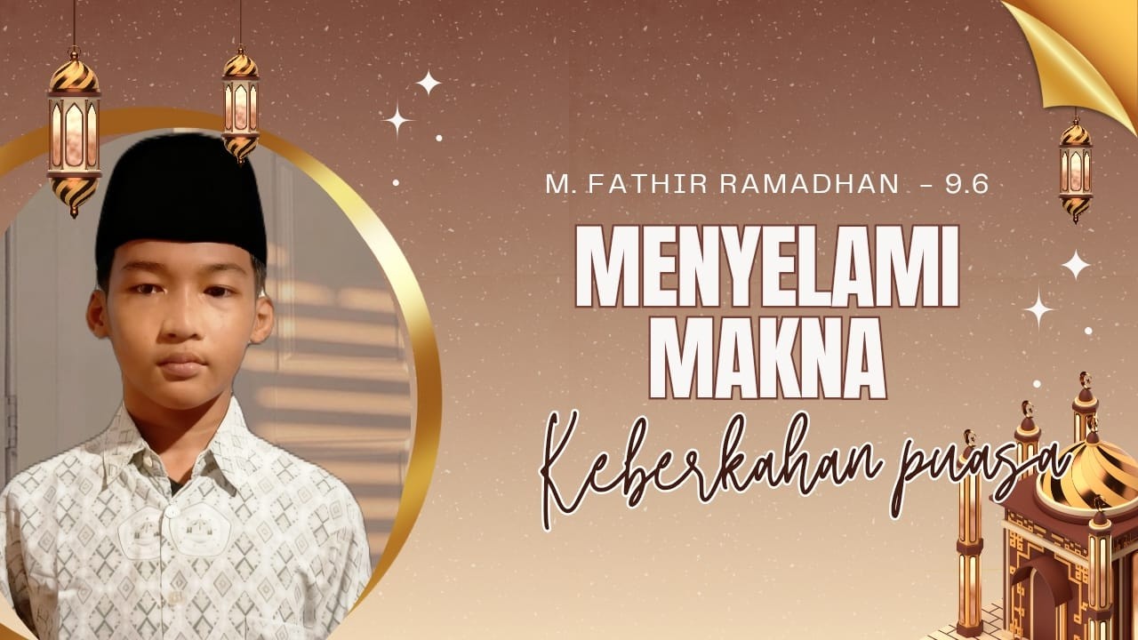 KULTUM - Menyelami Makna Keberkahan Puasa di Bulan Ramadhan