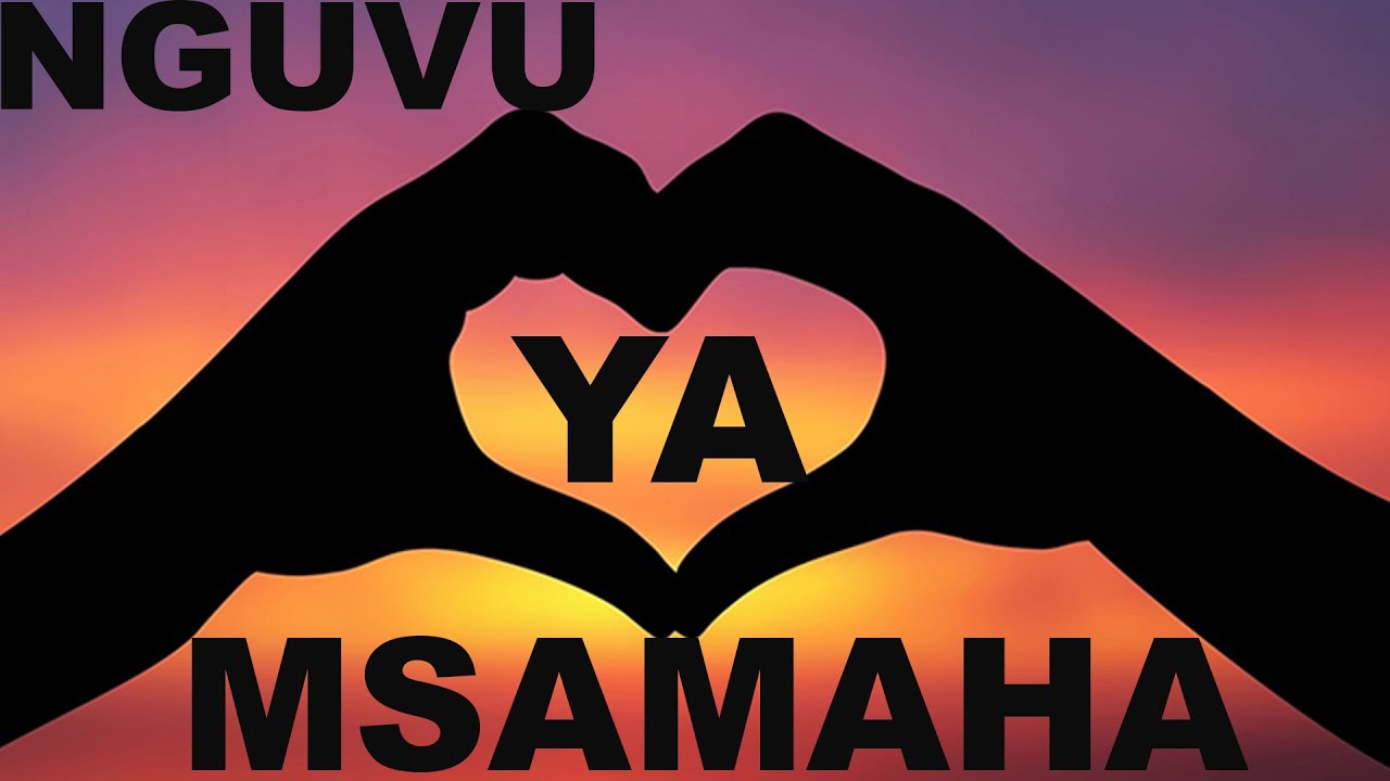 NGUVU YA MSAMAHA