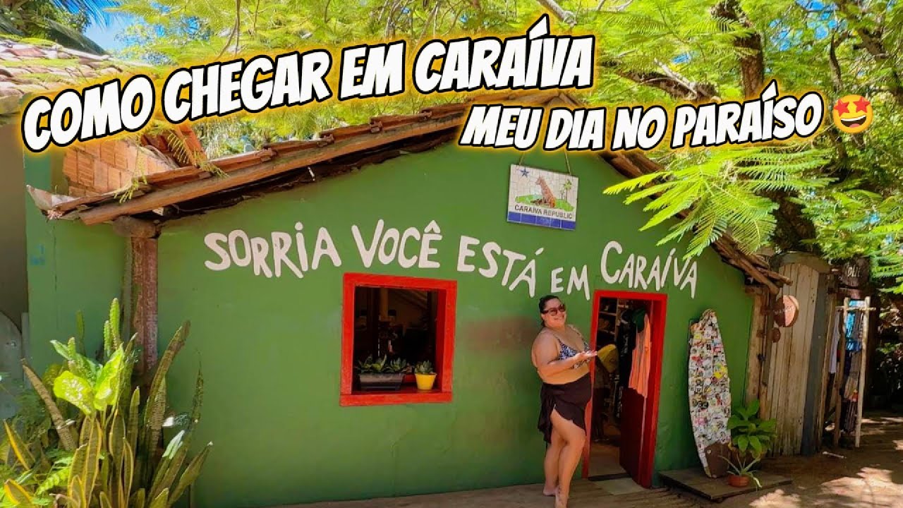 👉 Caraíva: Como Chegar 🚐, Quanto Custa 💸 e o Que Fazer no Bate e Volta 🌊🌴