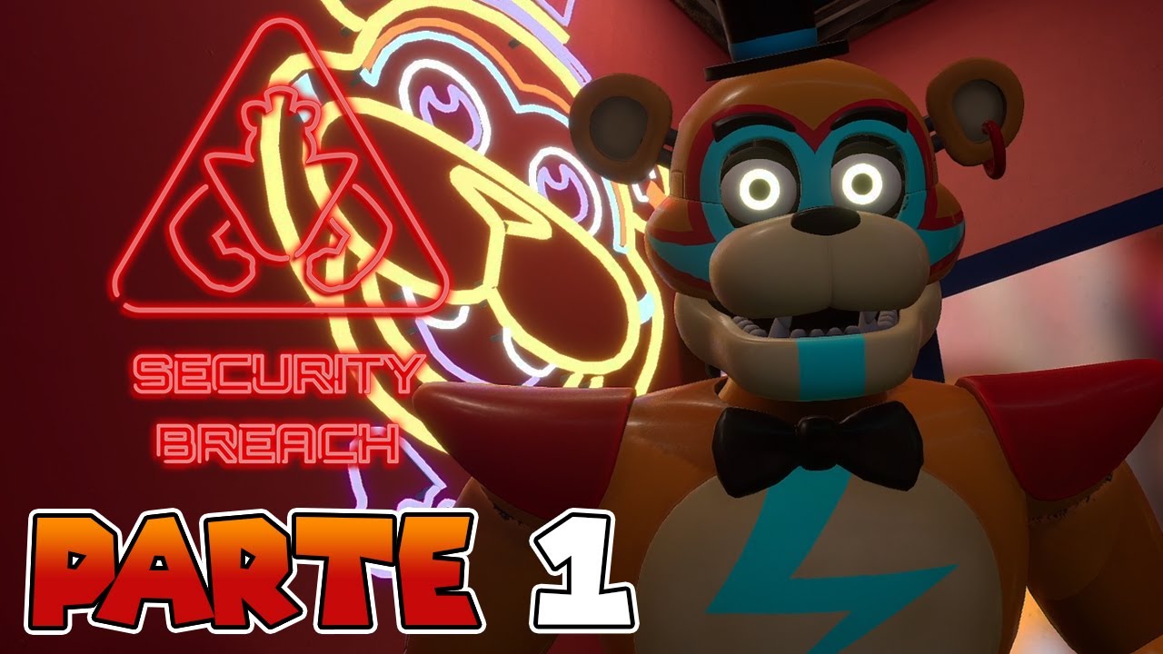 ¿PUEDO CONFIAR EN FREDDY? | PARTE #1 | FIVE NIGHTS AT FREDDY'S: SECURITY BREACH