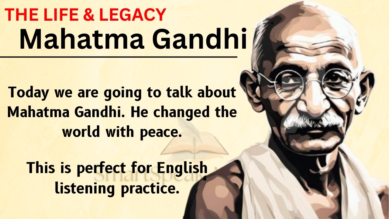 The Story of Mahatma Gandhi || Learn English Through Story 🔥 || Graded Reader || Listening Practice✅
