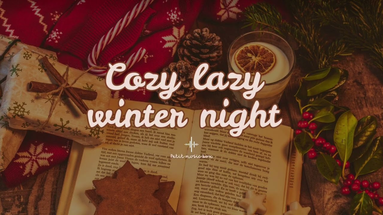 Cozy Lazy Winter Night ❄️ | Soft Music for Quiet Evenings