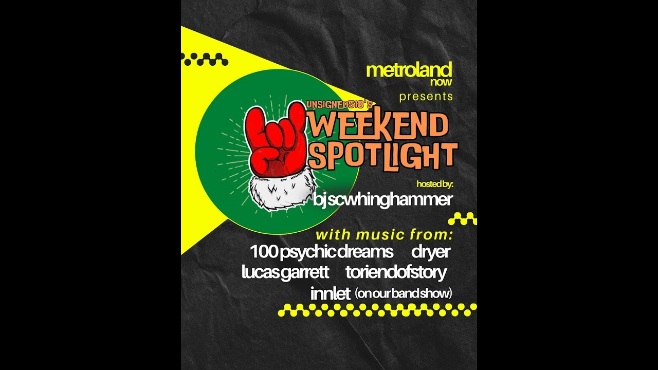 Unsigned518 - Weekend Spotlight - 12/25/25