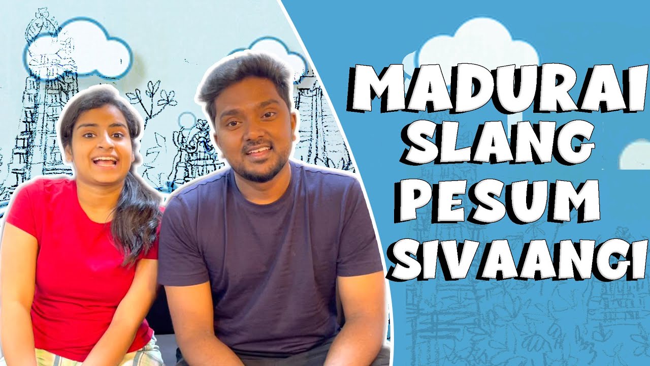 MADURAI slang pesum SIVAANGI | ft.Sivaangi | Darling bala | Tamil fun vlog