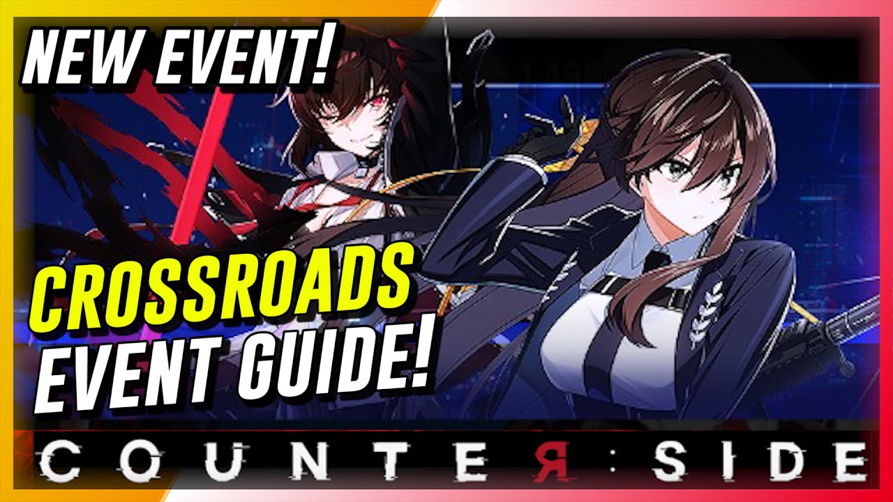 Counterside - New CrossRoads Event Guide | Task & Rewards Discussion