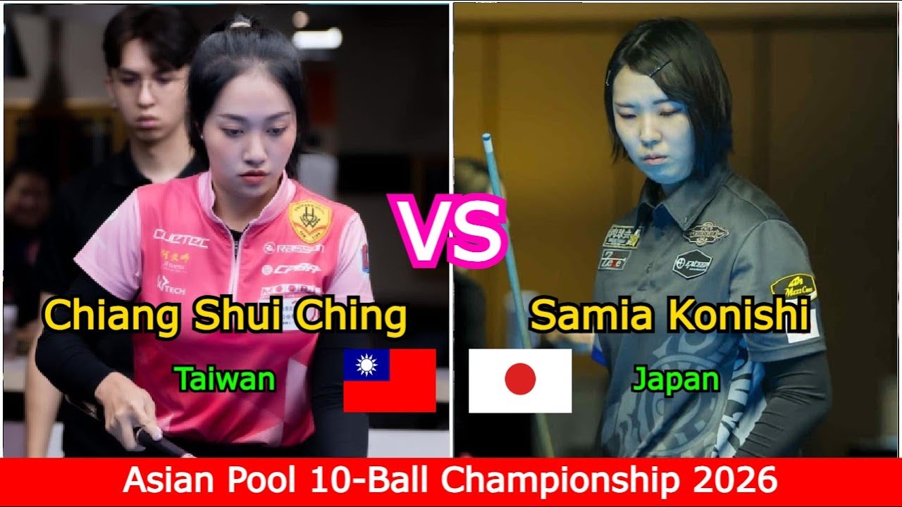 Chiang Shui Ching 江水淨 🆚️ Samia Konishi | Asian Pool Championship 2026 - 亞洲花式撞球錦標賽