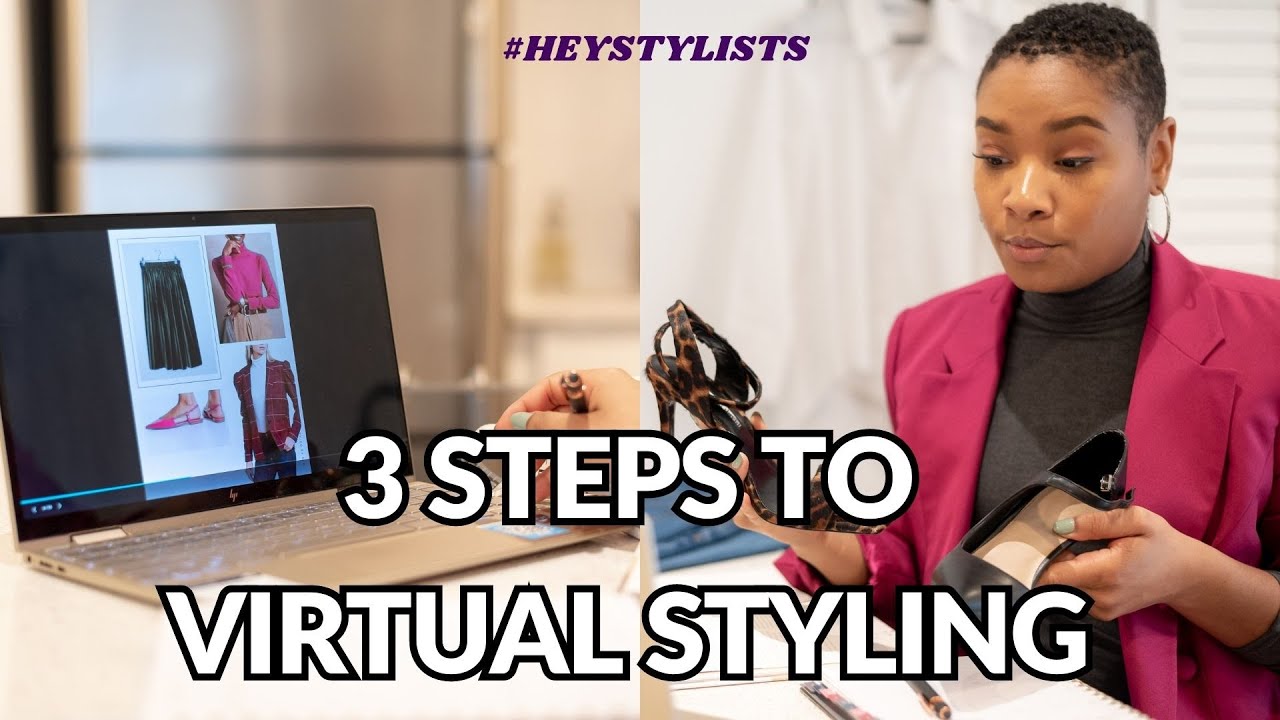#HEYSTYLISTS | HOW TO BECOME A VIRTUAL STYLIST