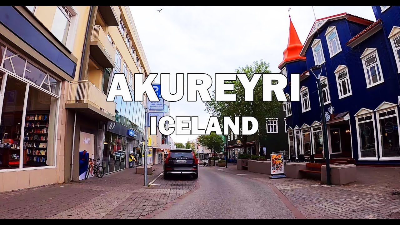 Akureyri, Iceland - Driving Tour 4K