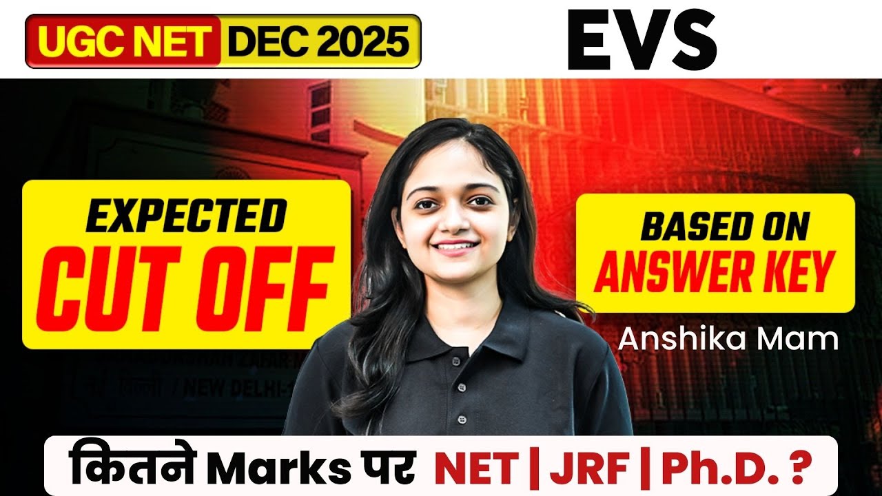 UGC NET Cut Off 2025 | UGC NET EVS Cut Off 2025 | UGC NET Environmental Science Expected Cut Off