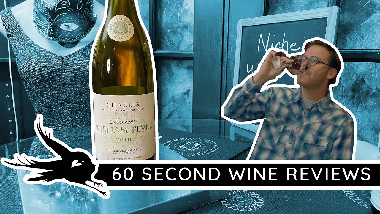 An amazing Chablis from Domaine William Fevre | Niche Wine Review