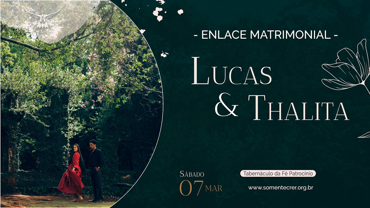 07.03.2026 - Sábado - Enlace Matrimonial: Lucas & Thalita - Pr. Balsanufo Fernandes