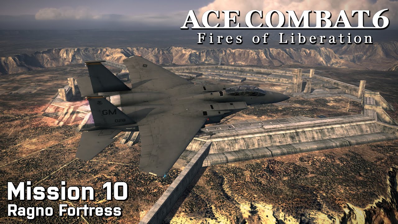 Ace Combat 6: Mission 10 - Ragno Fortress (Ace Difficulty)