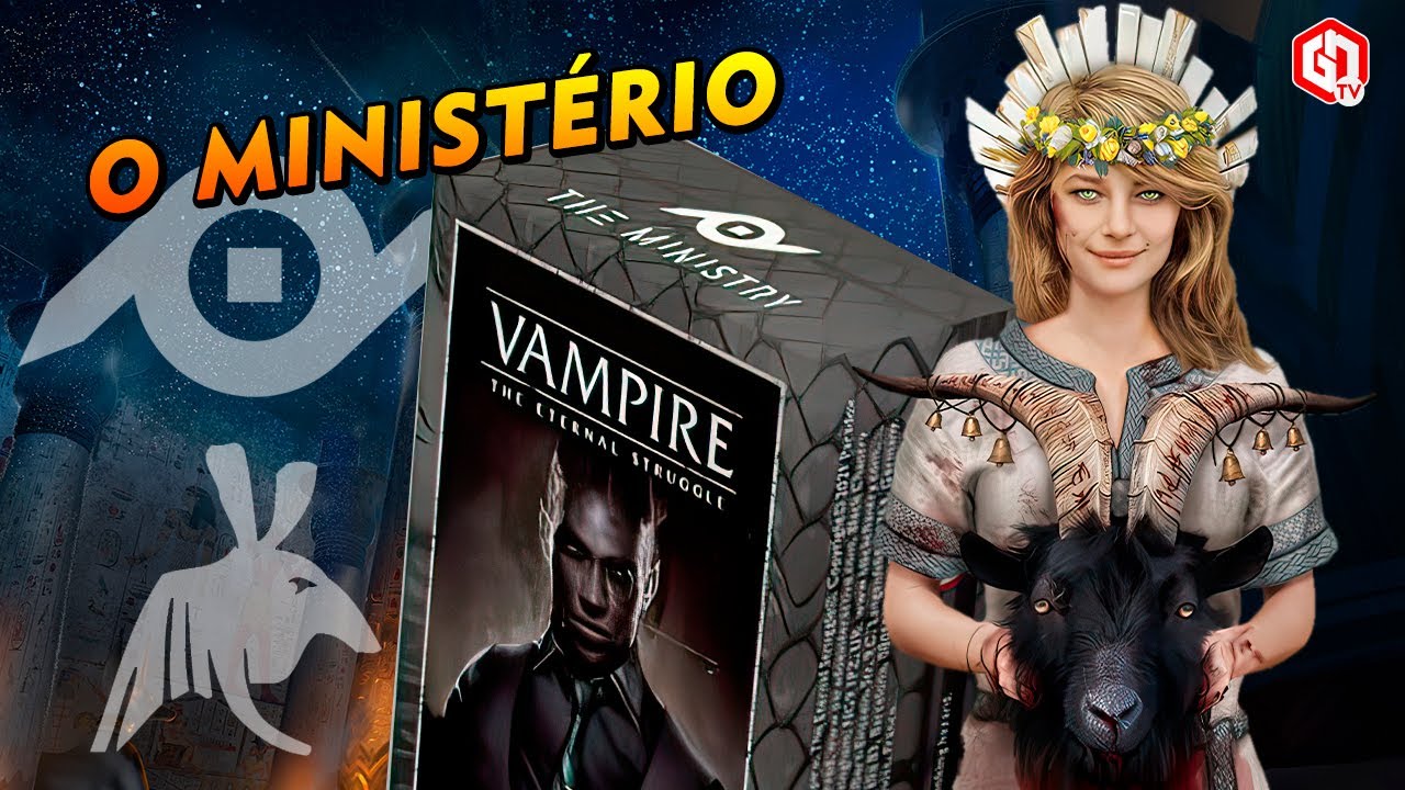 O Ministério (The Ministry) | Vampire The Eternal Struggle (VTES)