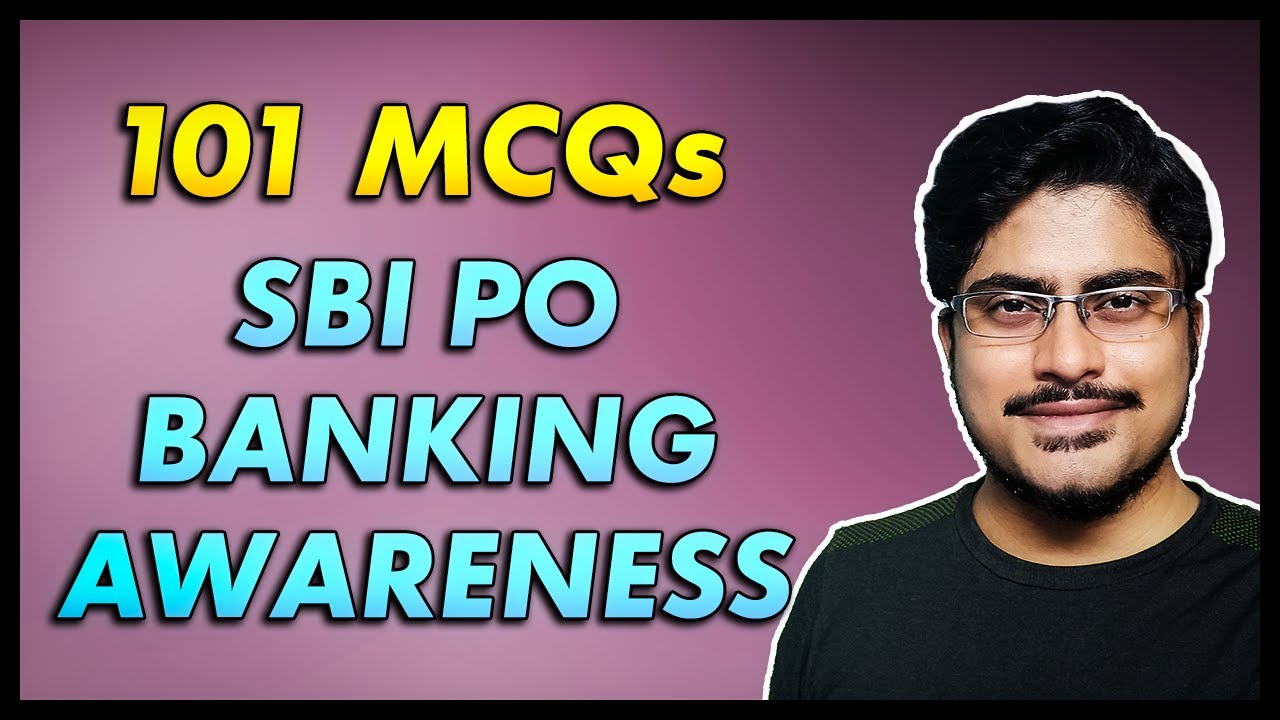 101 MCQs BANKING AWARENESS for SBI PO MAINS 2020