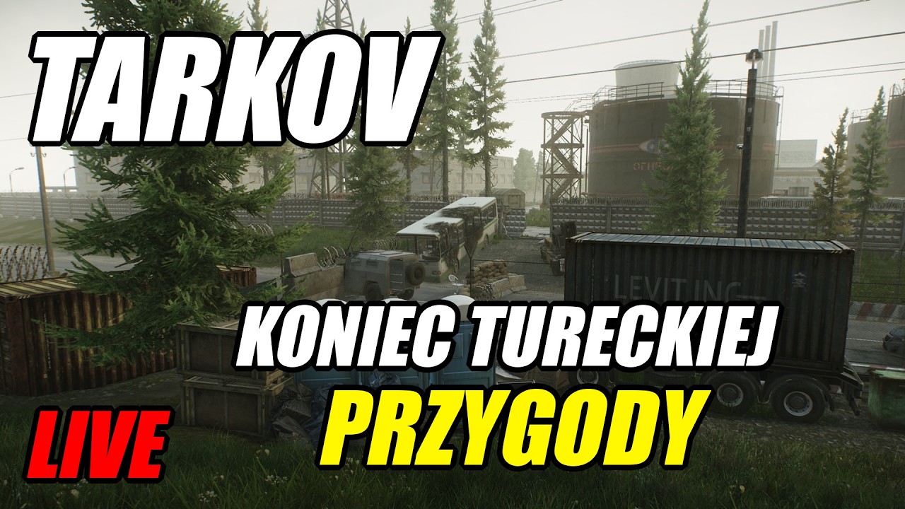 Escape from Tarkov PL LIVE 46 LVL Koniec Tureckiej Przygody Czas Expić