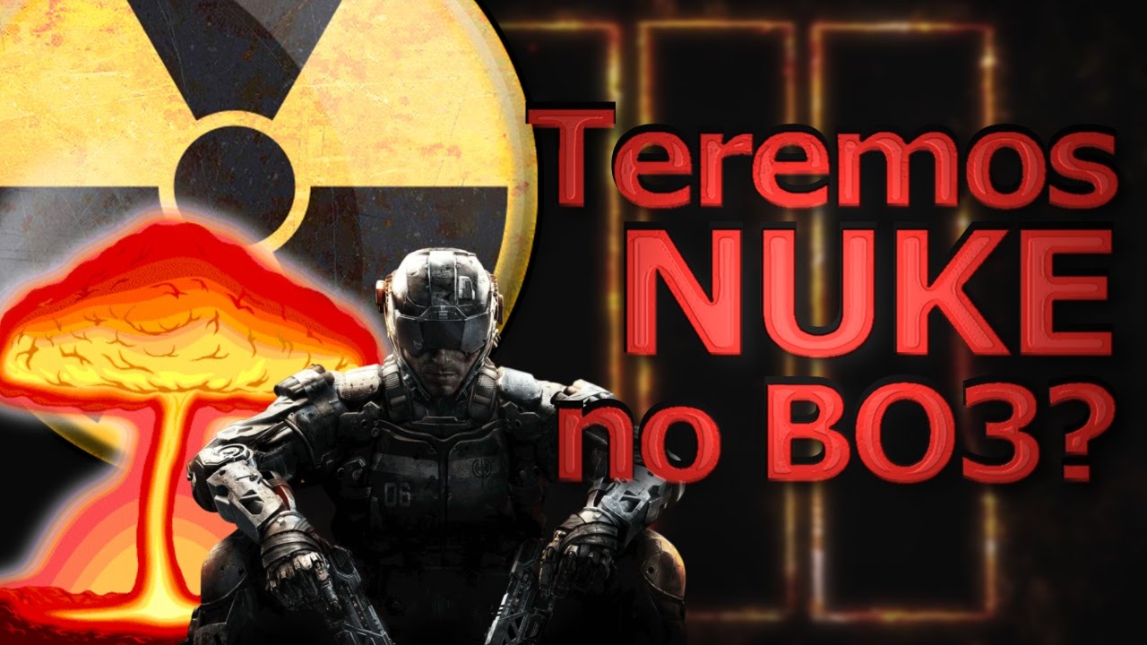 NUKE no Black Ops 3?