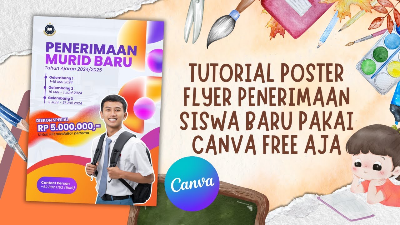 Tutorial Flyer Poster Penerimaan Siswa Baru di Canva FREE