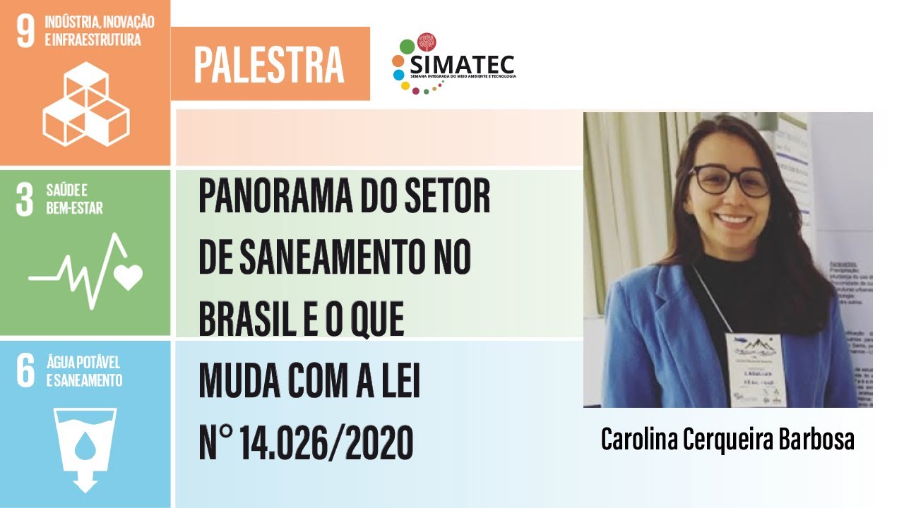 Panorama do setor de saneamento no Brasil e o que muda com a Lei nº14.026/2020