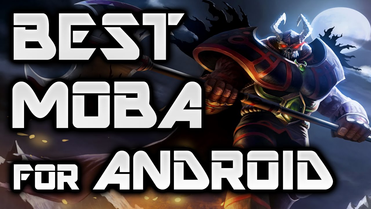 Топ 10 HD MOBA Android игр 2016 года (High Graphics)