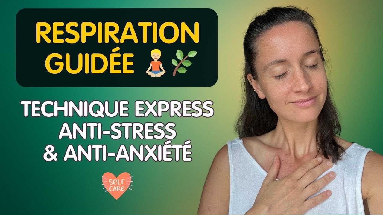 Respiration Guidée 🌿 Technique express pour calmer le stress et l'anxiété