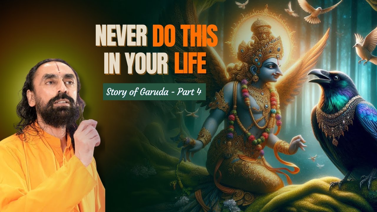 NEVER do this in your LIFE | Importance of Human Body | Story of Garuda - Part 4