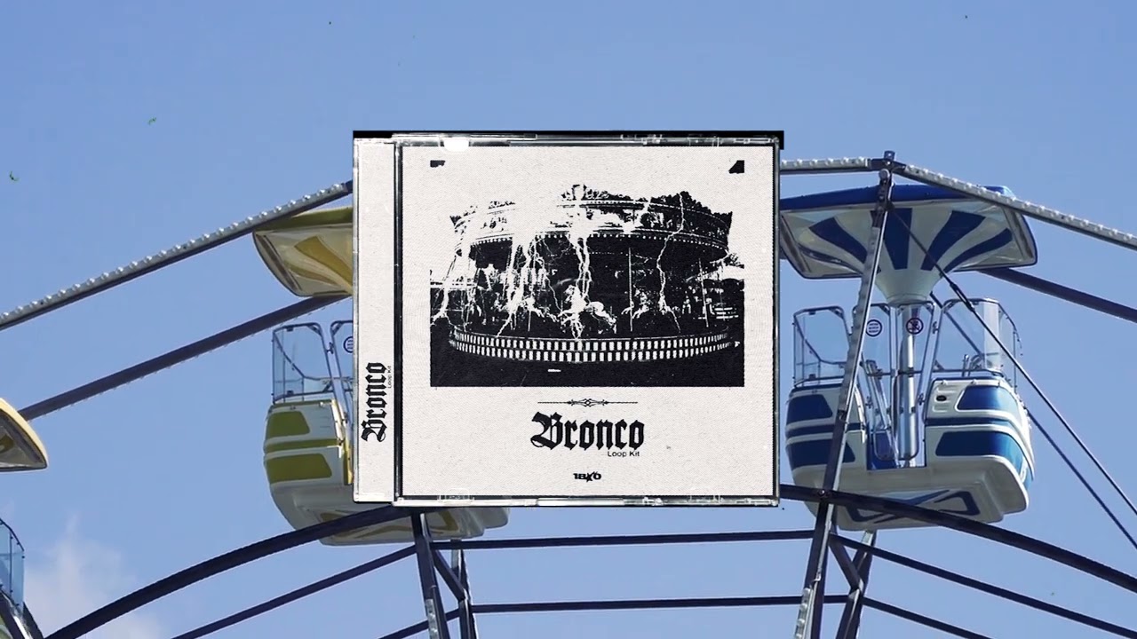 [FREE] TRAVIS SCOTT LOOP KIT - BRONCO (DON TOLIVER, CUBEATZ, OZ, DARK, PVLACE)