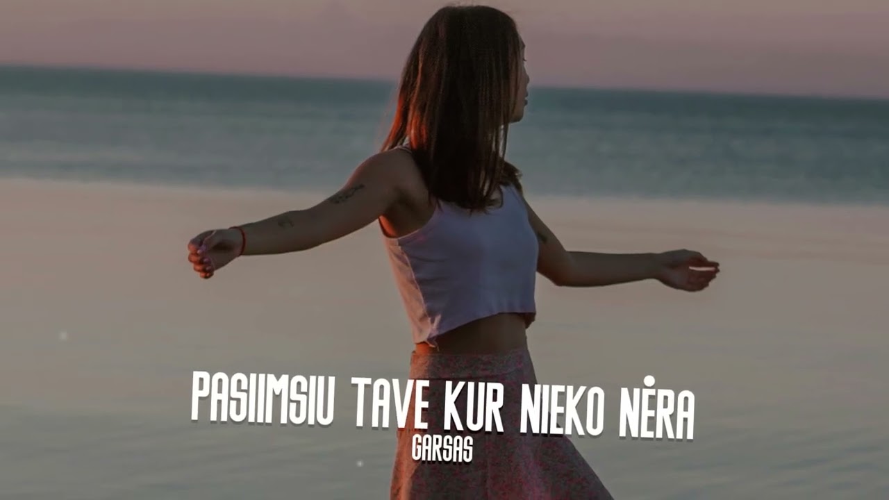 Garsas - Pasiimsiu Tave Kur Nieko Nėra (Naujiena 2026)
