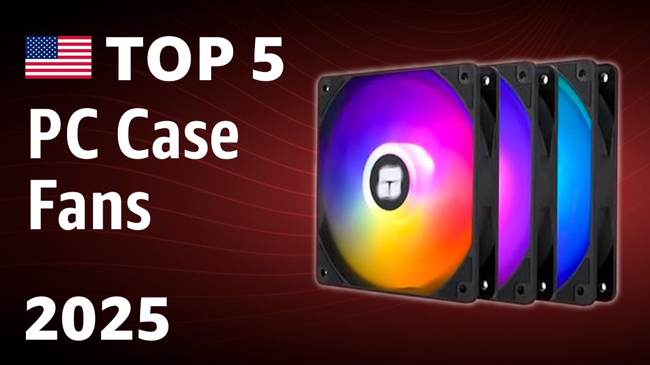 TOP&mdash;5. Best PC Case Fans 2025