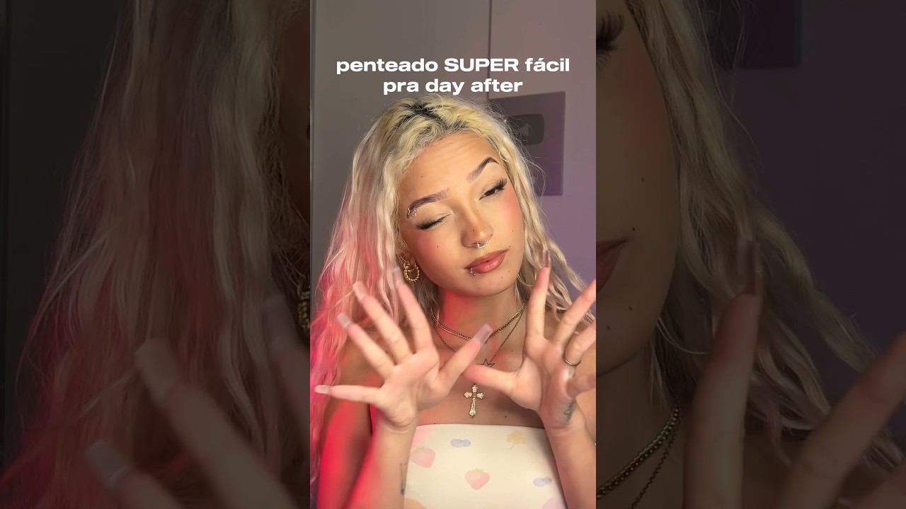 penteado SUPER f&aacute;cil pra day after🤍 pra TODO tipo de cabelo!