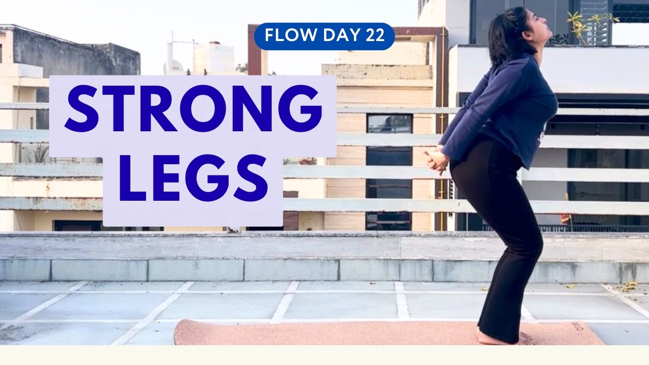 Day 22 | Yoga for Strong Legs & Balance | 15 Min Lower Body Yoga Flow
