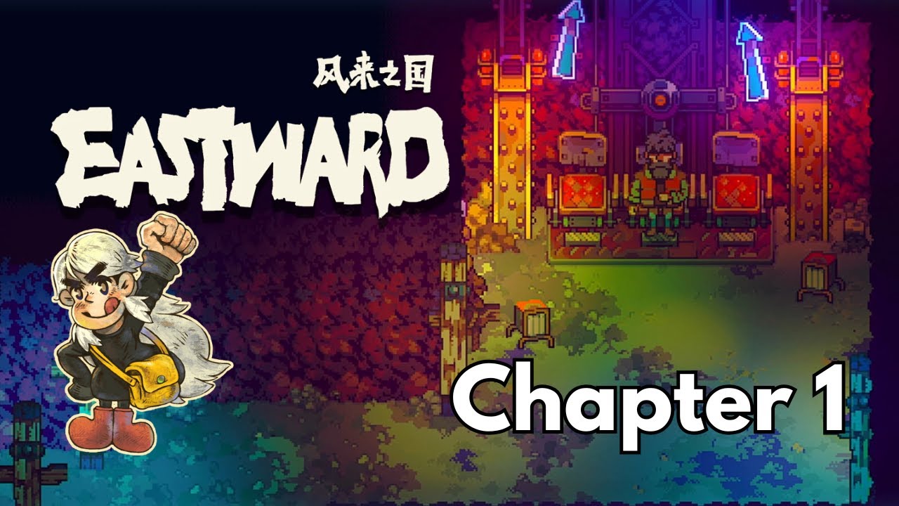 Eastward | No Commentary  -  Chapter 1