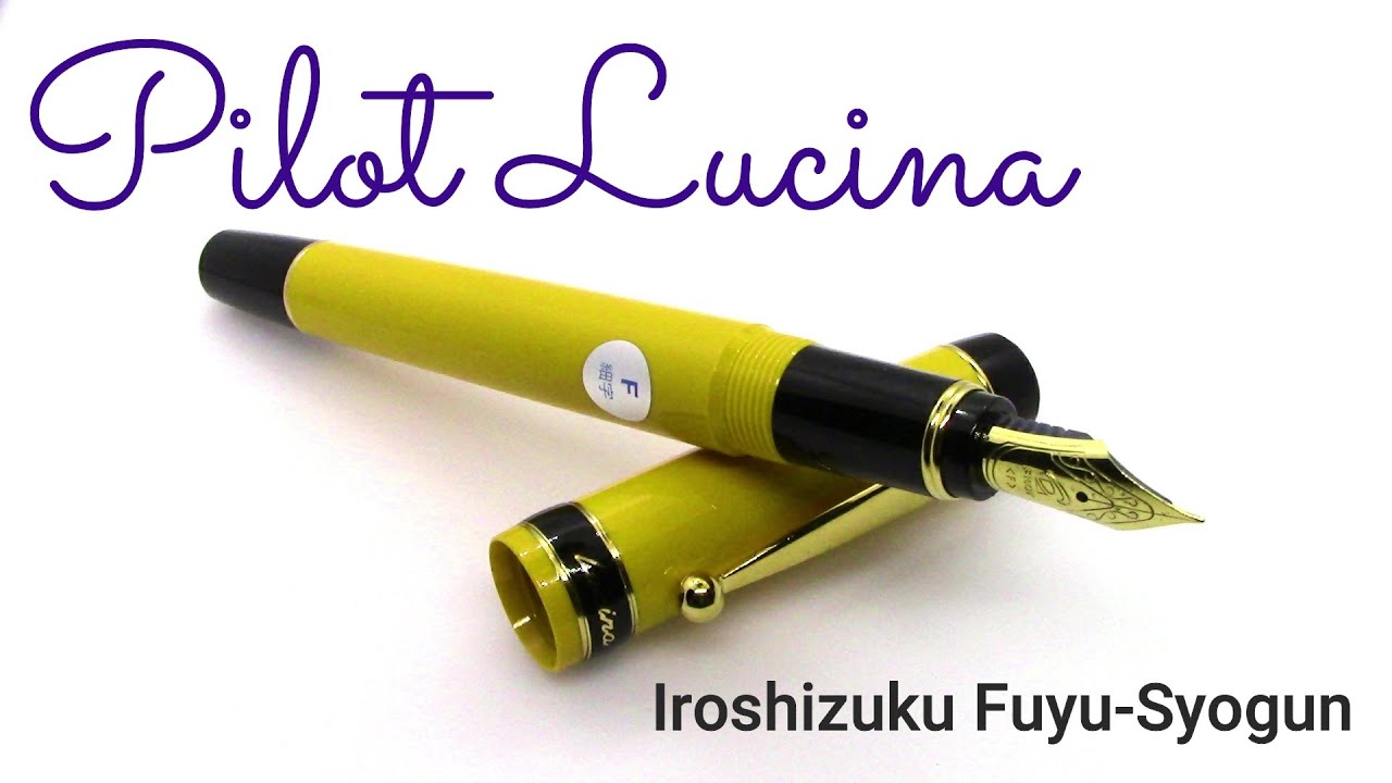 Pilot Lucina / Iroshizuku Fuyu-Syogun / Fountain Pen Review