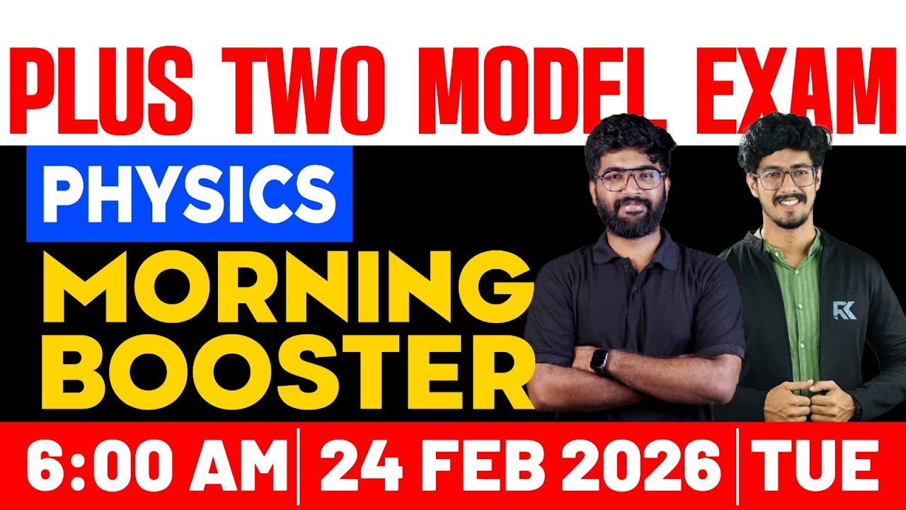 Plus Two Physics Model Exam | Morning Booster Quick Revision | RK Nex