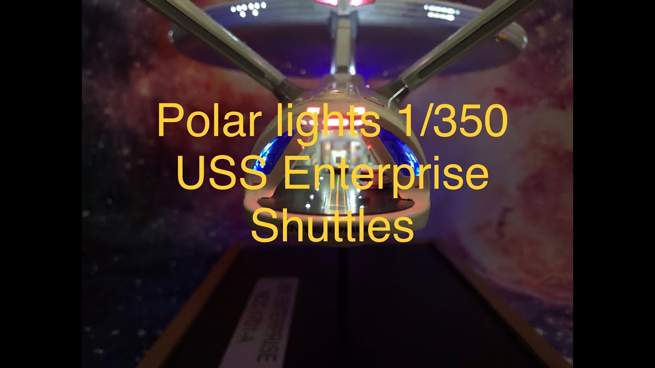 Polar lights 1/350 scale shuttles