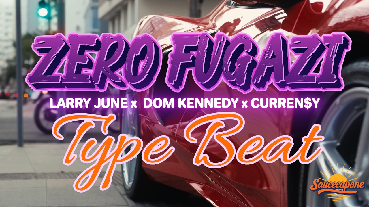 [FREE] LARRY JUNE x  DOM KENNEDY x CURREN$Y 