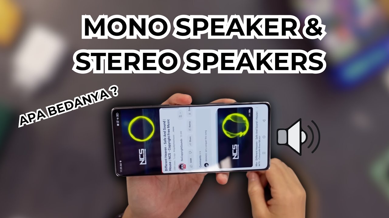 Mono speaker & stereo speakers 