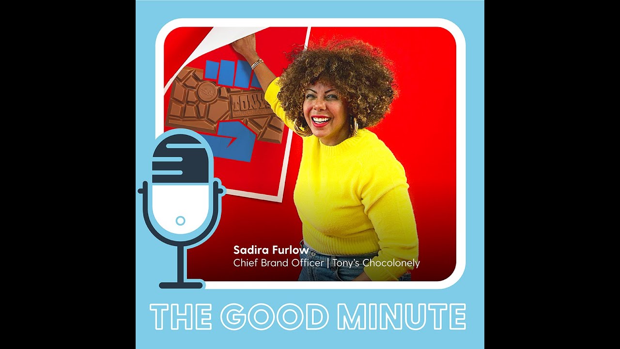 Sadira Furlow: Chief Brand Officer, Tony’s Chocolonely | Bader Rutter