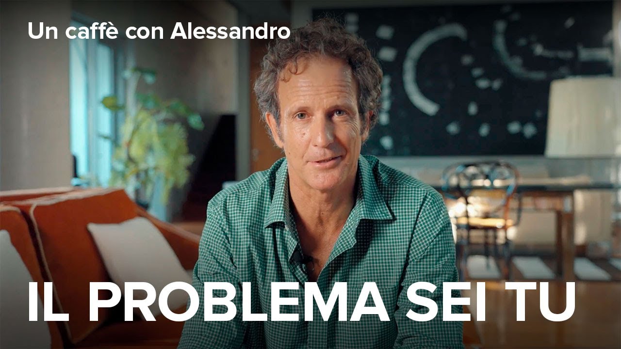 IL tuo PROBLEMA SEI TU