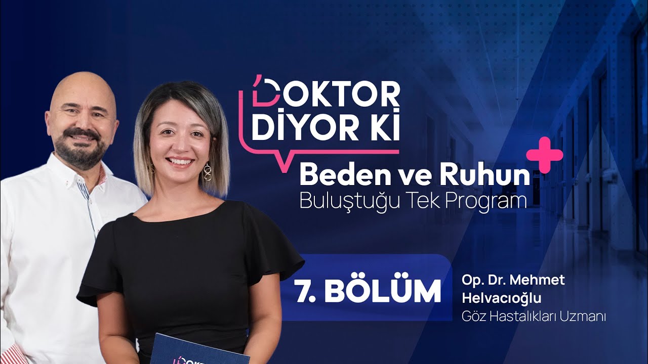 Doktor Diyor Ki  7. Bölüm Op. Dr. Mehmet Helvacıoğlu, Göz tedavileri