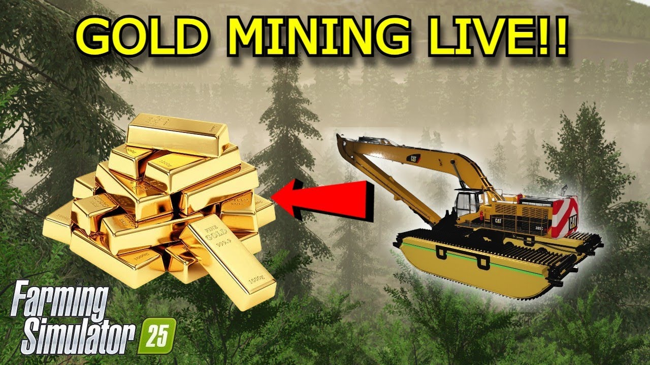 Farming Simulator 25 Gold mining liVE! Yukon Backcountry