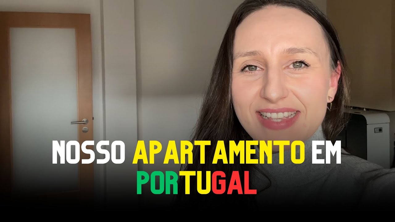 Tour do Apartamento em Portugal - T3 - Como consegui arrendar o apartamento no Brasil? Qual o valor?