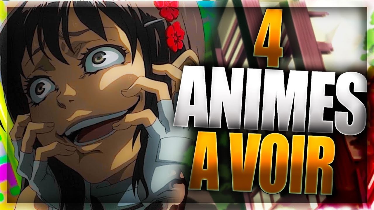 4 ANIMES PEU CONNUS A VOIR D&Egrave;S MAINTENANT !! (Ne loupe surtout pas ca)