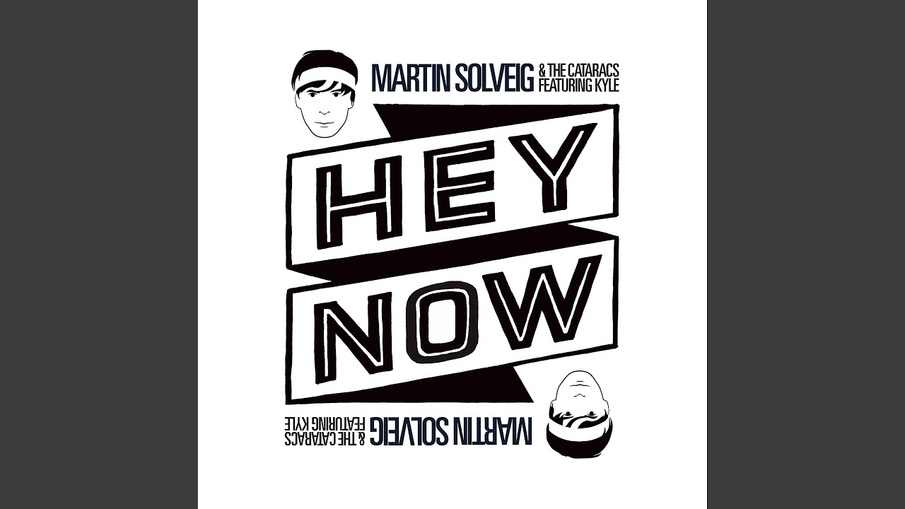 Hey Now (feat. KYLE)
