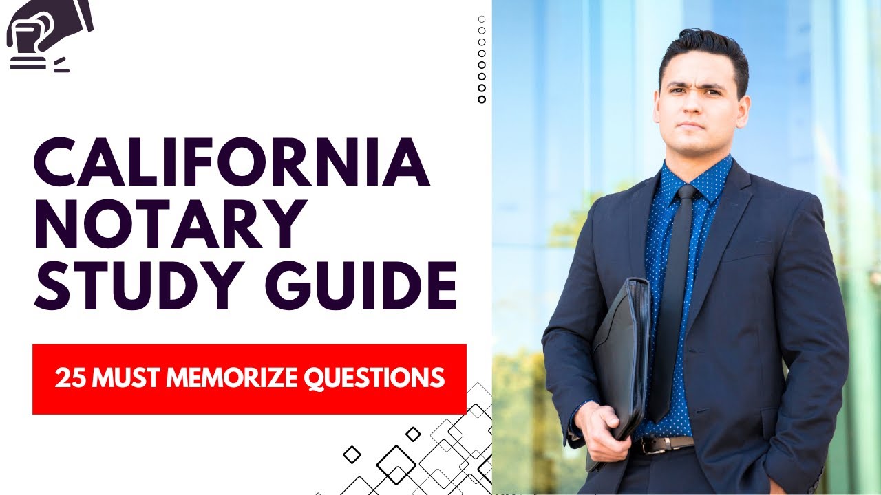 California Notary Exam Study Guide 2026 - Practice Test & Review (25 Must Memorize Questions)