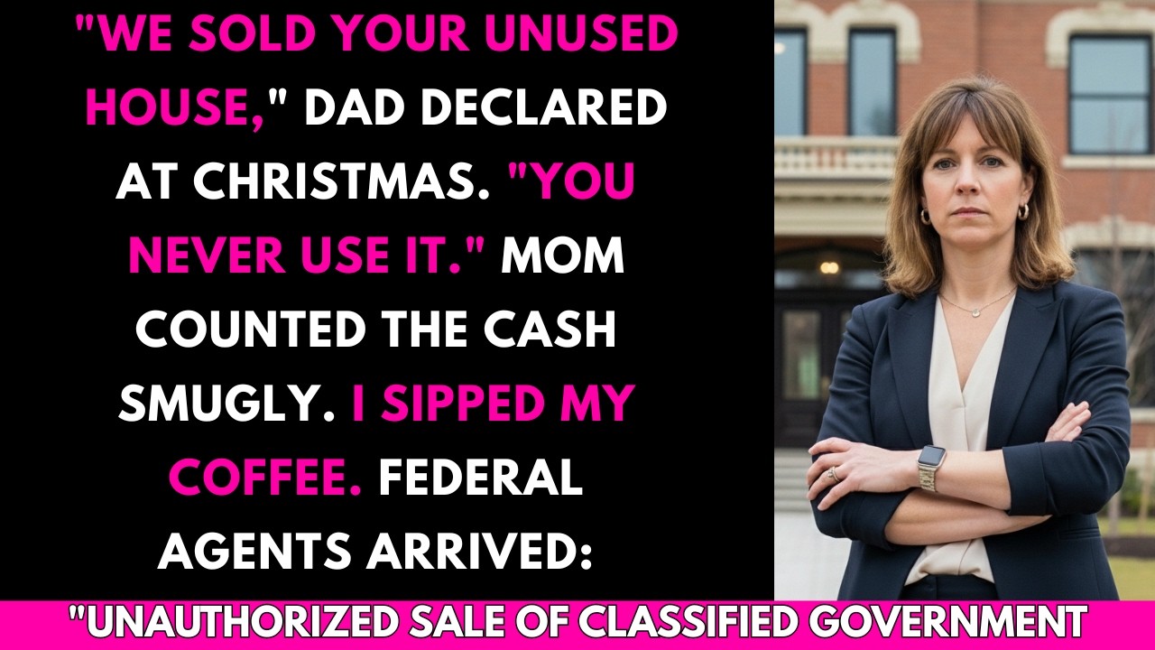 Parents Sold My 'Abandoned' House They Didn't Know It Was a Classified Federal Asset..