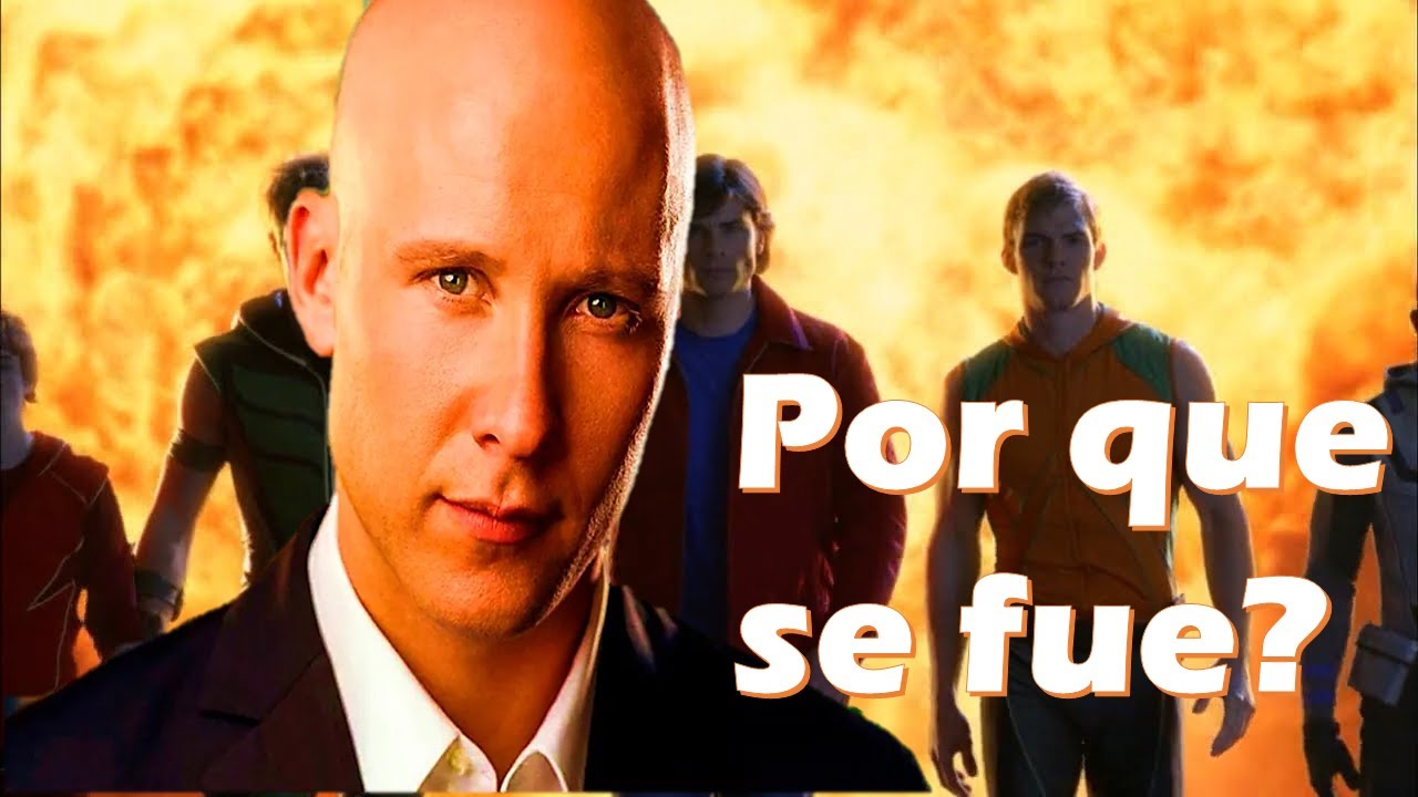 POR QUE MICHAEL ROSENBAUM EL LEX DE SMALLVILLE SE FUE DE LA SERIE?